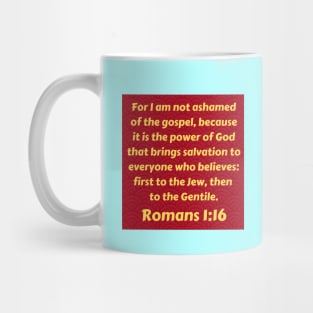 Bible Verse Romans 1:16 Mug